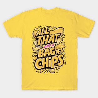 Typical 90s All That and a Bag of Chips T-Shirt